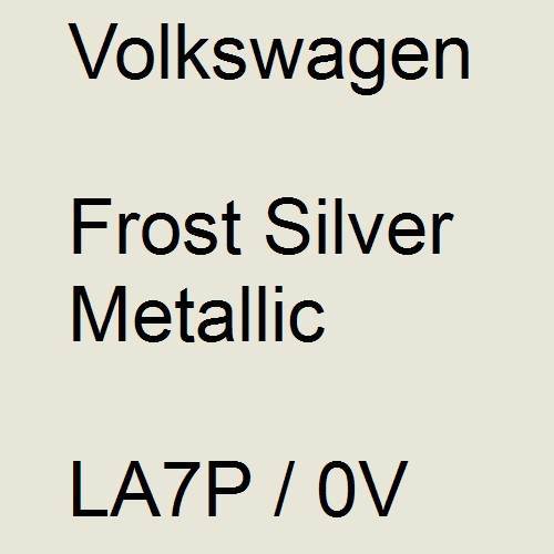 Volkswagen, Frost Silver Metallic, LA7P / 0V.